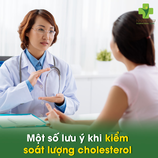 Kiểm Soát Lượng Cholesterol Trong Cơ Thể 6 Một số lưu ý khi kiểm soát lượng cholesterol