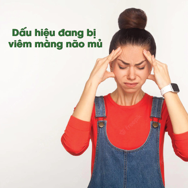 Vacxin viêm màng não mủ và căn bệnh viêm màng não mủ nguy hiểm như thế nào 6 Dấu hiệu đang bị viêm màng não mủ