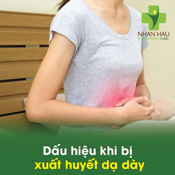 Sự nguy hiểm tiềm ẩn về việc xuất huyết dạ dày 4 Dấu hiệu khi bị xuất huyết dạ dày