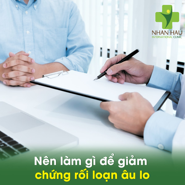 Chứng rối loạn âu lo và nguyên nhân gây nên rối loạn âu lo 5 Nên làm gì để giảm chứng rối loạn âu lo