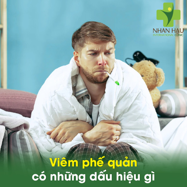 Viêm phế quản có những dấu hiệu gì