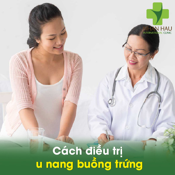 U nang buồng trứng gây nên những nguy hiểm nào 6 Cách điều trị u nang buồng trứng