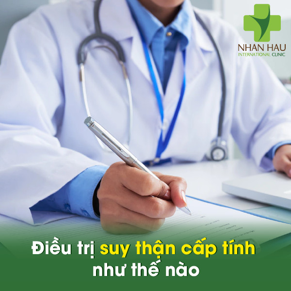 Suy thận cấp tính và những biến chứng gây nên suy thận cấp tính 6 Điều trị suy thận cấp như thế nào