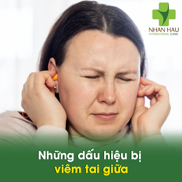 Viêm tai giữa và nguyên nhân gây nên bệnh viêm tai giữa 3 Những dấu hiệu bị viêm tai giữa
