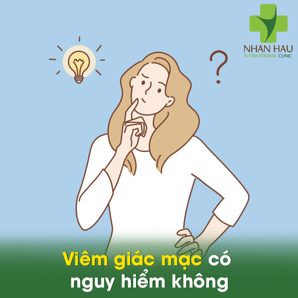 Viêm giác mạc và cách khắc phục 5 Viêm giác mạc có nguy hiểm không