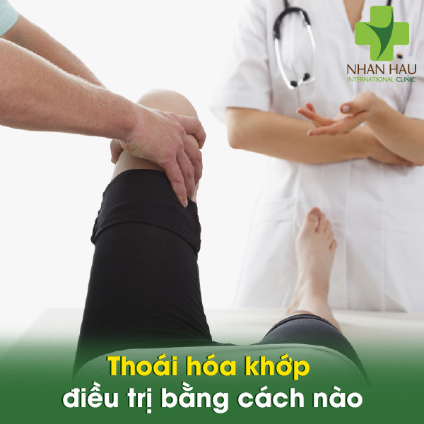 Thoái hóa khớp và những biến chứng gây thoái hóa khớp 6 Thoái hóa khớp điều trị bằng cách nào