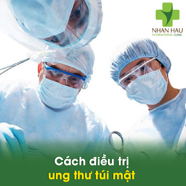 Các vấn đề cần nên lưu ý để phòng tránh ung thư túi mật 6 Cách điều trị ung thư túi mật