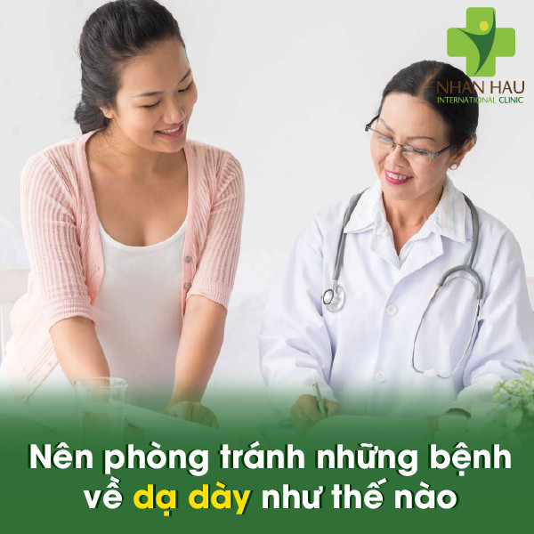Nên phòng tránh những bệnh về dạ dày như thế nào