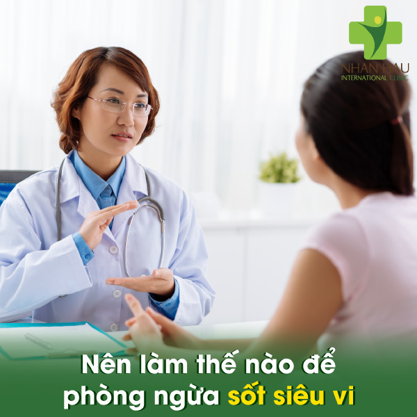 Sốt siêu vi và những dấu hiệu của sốt siêu vi 5 Nên làm thế nào để phòng ngừa sốt siêu vi