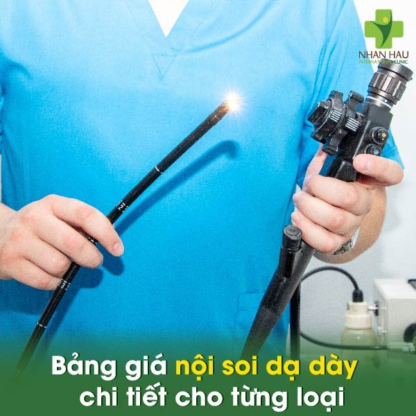 Giá nội soi dạ dày chi tiết từng loại và cách tiết kiệm 2 Bảng giá nội soi dạ dày chi tiết cho từng loại