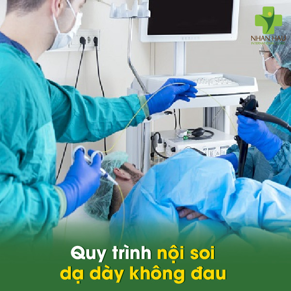 Nội soi dạ dày có đau không? Giải pháp hoàn hảo cho người sợ đau. 4 Quy trình nội soi dạ dày không đau