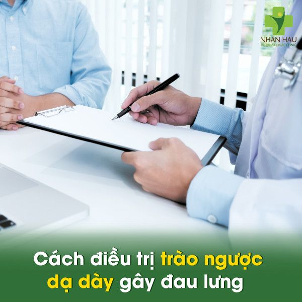 Nguyên nhân trào ngược dạ dày gây đau lưng và cách điều trị 3 Cách điều trị trào ngược dạ dày gây đau lưng