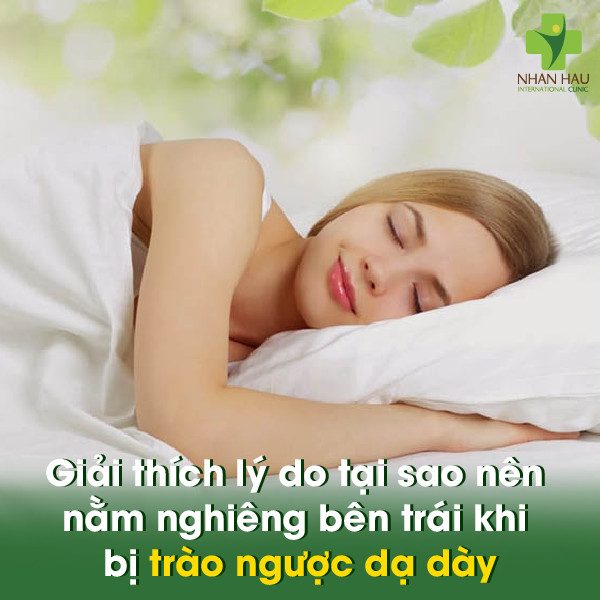 Nằm nghiêng bên trái - Cách ngủ đúng cho người bị trào ngược dạ dày 1 Giải thích lý do tại sao nên nằm nghiêng bên trái khi bị trào ngược dạ dày.