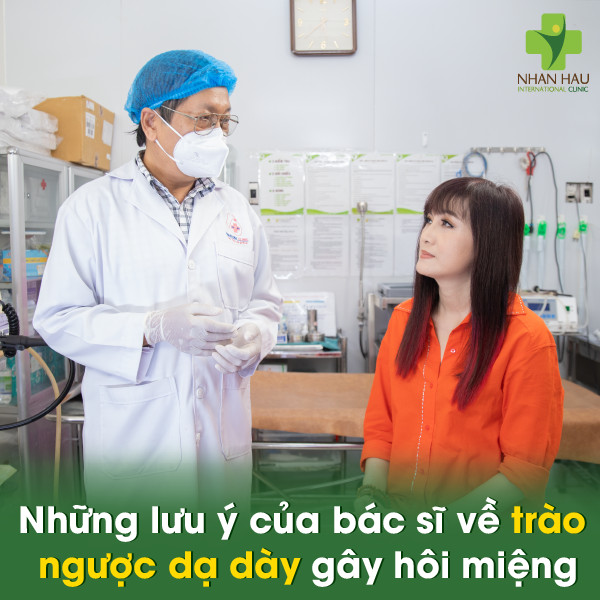 Nguyên nhân trào ngược dạ dày gây hôi miệng và cách điều trị 4 Những lưu ý của bác sĩ về trào ngược dạ dày gây hôi miệng