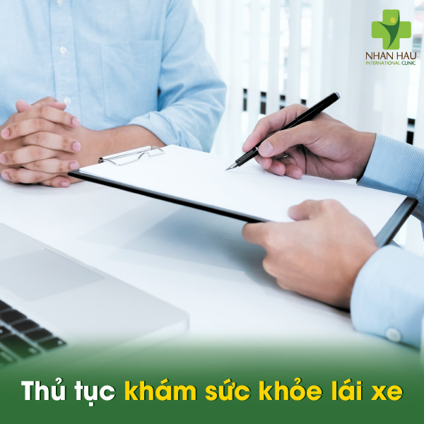 Khám sức khỏe lái xe B2: Quy trình, thủ tục và chi phí 6 Thủ tục khám sức khỏe lái xe