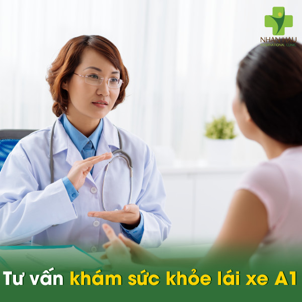 Khám sức khỏe lái xe A1: Quy trình, thủ tục và chi phí 7 Tư vấn khám sức khỏe lái xe A1