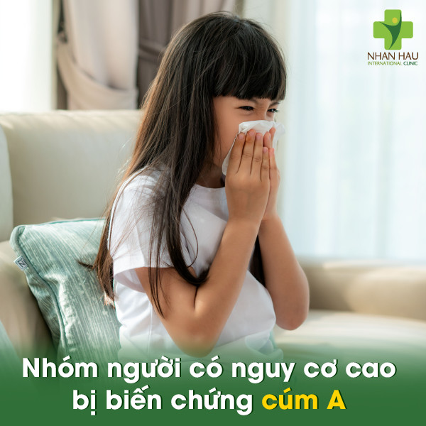 Những biến chứng cúm A nguy hiểm cần cảnh giác 1 Nhóm người có nguy cơ cao bị biến chứng cúm A