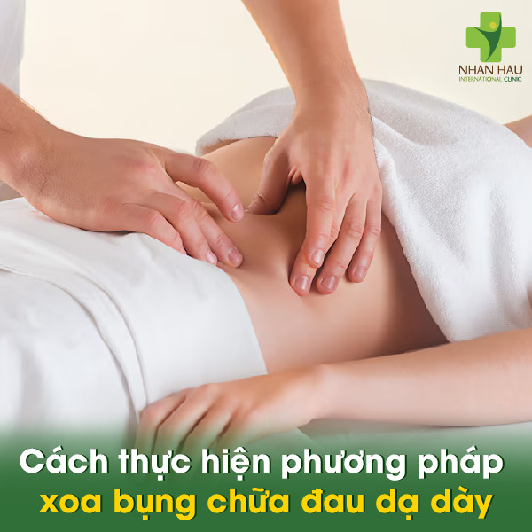 Phương pháp xoa bụng chữa đau dạ dày có thực sự hiệu quả không 2 Cách thực hiện phương pháp xoa bụng chữa đau dạ dày