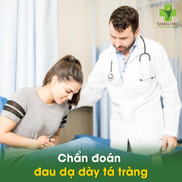 Đau dạ dày tá tràng: Tìm hiểu nguyên nhân và các triệu chứng 4 Chẩn đoán đau dạ dày tá tràng
