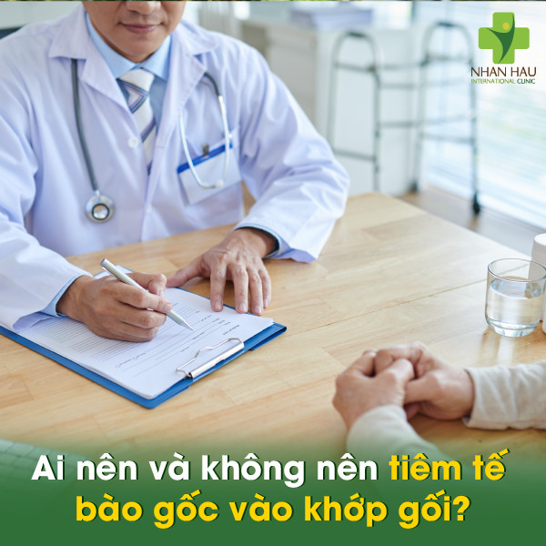 Tiêm tế bào gốc khớp gối: Giải pháp đột phá mới an toàn và hiệu quả 3 Ai nên và không nên tiêm tế bào gốc vào khớp gối?