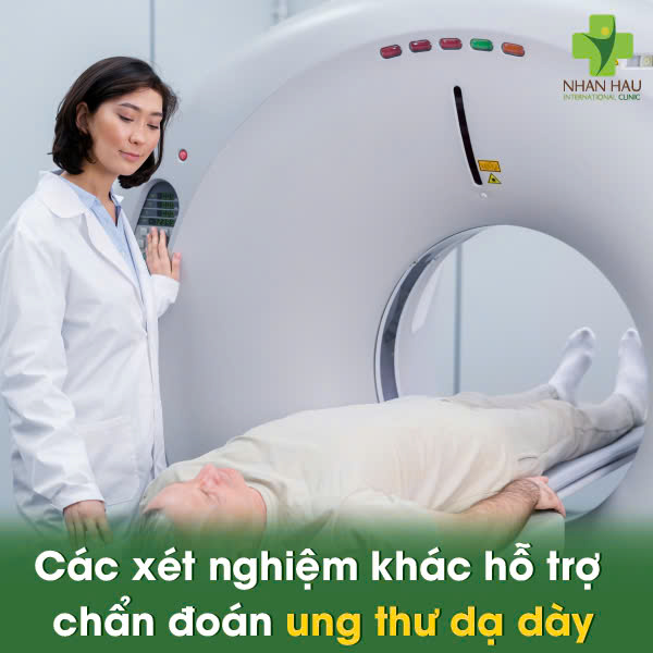 Nội Soi Dạ Dày Có Phát Hiện Ung Thư Dạ Dày Không? Giải Đáp Thắc Mắc 4 Các xét nghiệm khác hỗ trợ chẩn đoán ung thư dạ dày