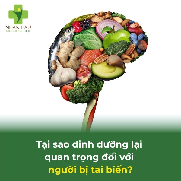 Thực đơn 7 ngày cho người bị tai biến mạch máu não 1 Tại sao dinh dưỡng lại quan trọng đối với người bị tai biến?