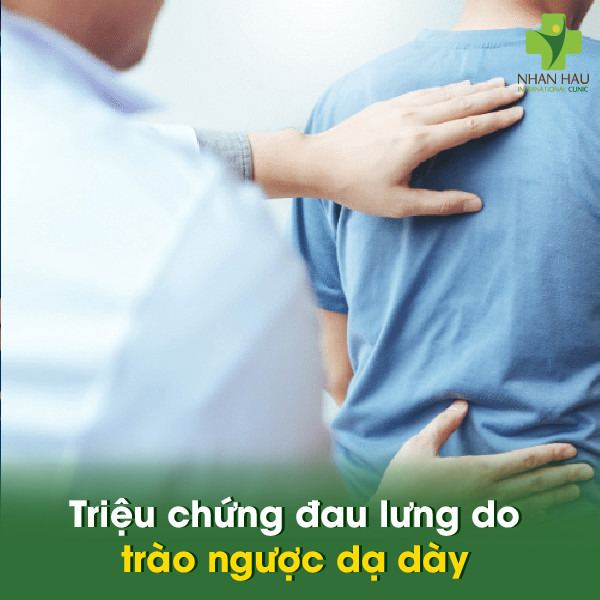 Triệu chứng đau lưng do trào ngược dạ dày