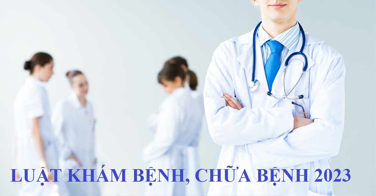 luật khám bệnh, chữa bệnh số 15/2023/QH15
