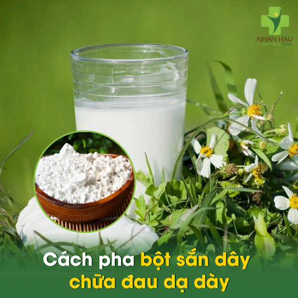 Cách pha bột sắn dây chữa đau dạ dày