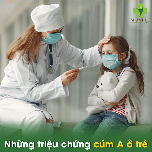 Những triệu chứng cúm A ở trẻ