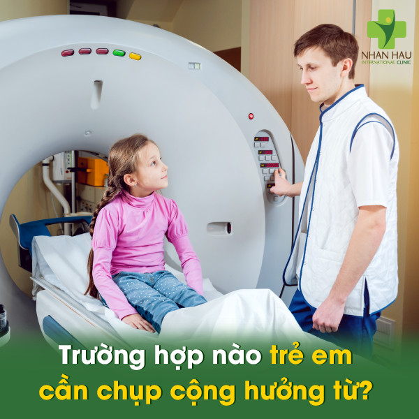 Trường hợp nào trẻ em cần chụp cộng hưởng từ?